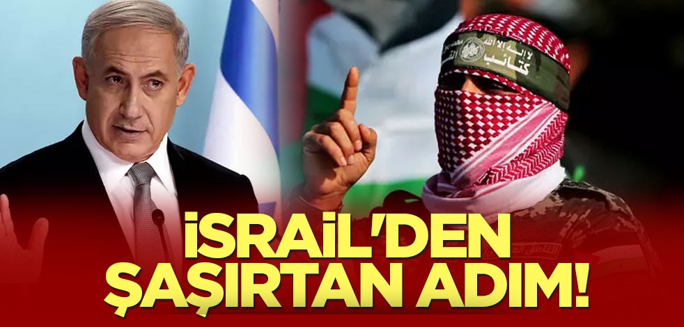 İsrail'den şaşırtan adım!