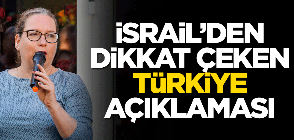İsrail'den Türkiye açıklaması: 8 milyar dolar...