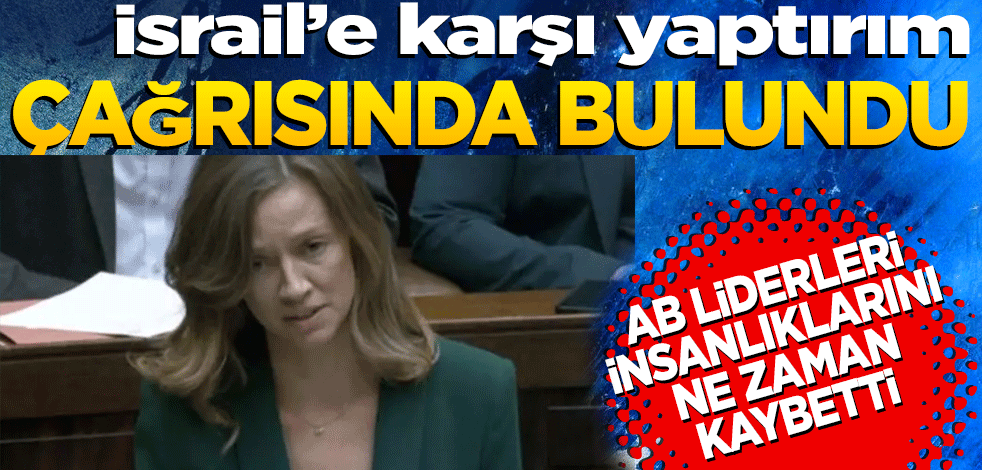 İsrail'e karşı yaptırım çağrısında bulundular: AB liderleri insanlıklarını ne zaman kaybetti?