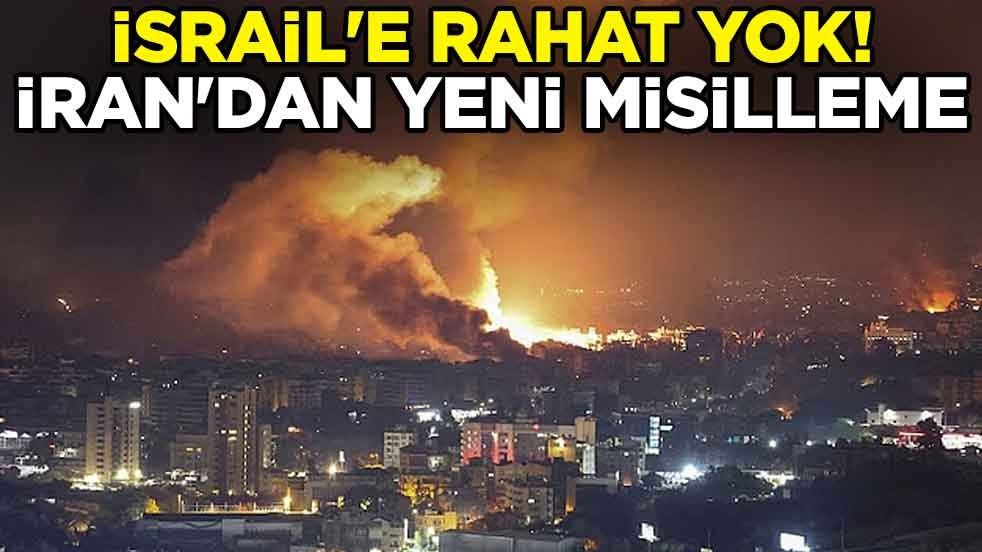 İsrail'e rahat yok! İran'dan yeni misilleme