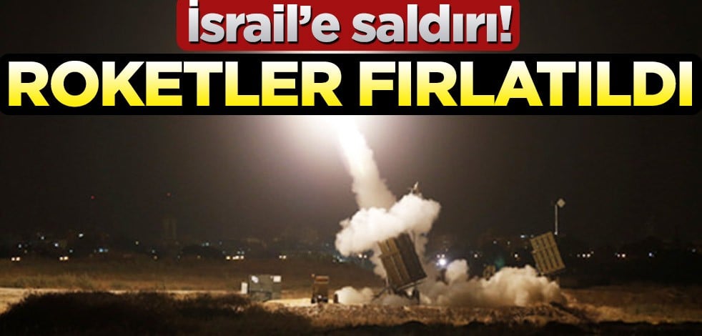 İsrail'e saldırı! Roketler fırlatıldı