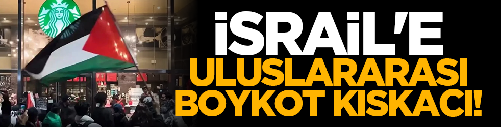 İsrail'e uluslararası boykot kıskacı!