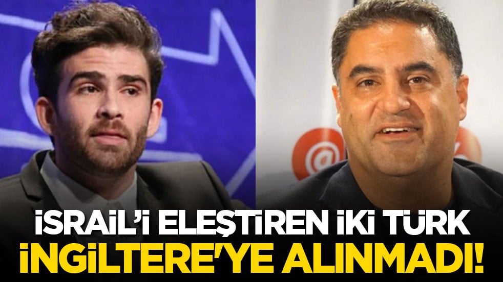 İsrail’i eleştiren İki Türk İngiltere'ye alınmadı!