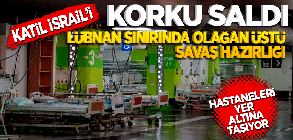İsrail'i korku saldı! Lübnan sınırında olağanüstü savaş hazırlığı