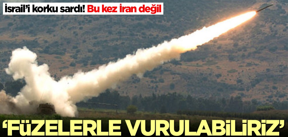 İsrail’i korku sardı! 'Füzelerle vurulabiliriz'