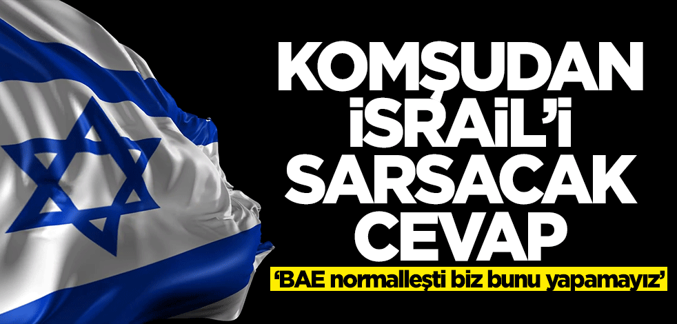 İsrail'i sarsacak normalleşme açıklaması!