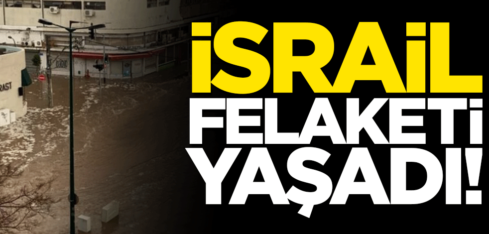 İsrail'in başkenti Tel Aviv sular altında kaldı!