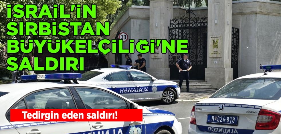 İsrail'in Belgrad Büyükelçiliği'nde hareketli saatler: Herkesi tedirgin eden saldırı! Saldırgan öldürüldü
