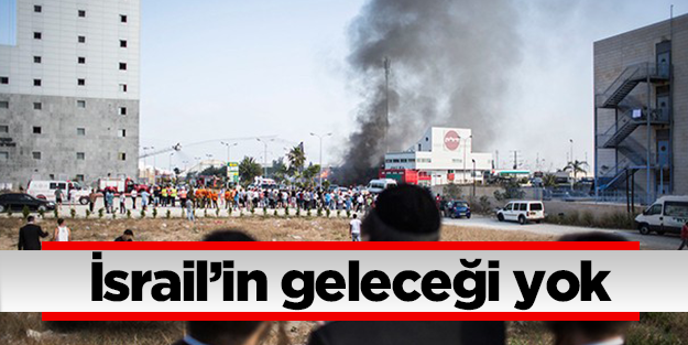 İsrail’in geleceği yok