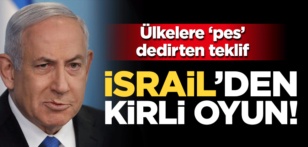 İsrail’in kirli aşı oyunu! Ülkelere bunu teklif etti