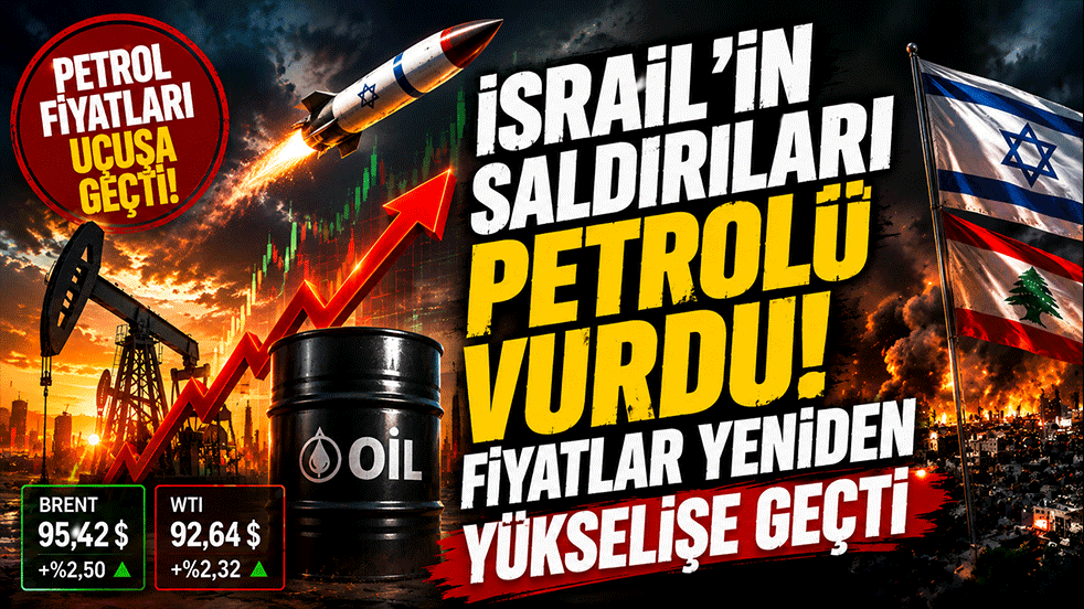İsrail'in saldırıları petrolü vurdu! Fiyatlar yeniden yükselişe geçti