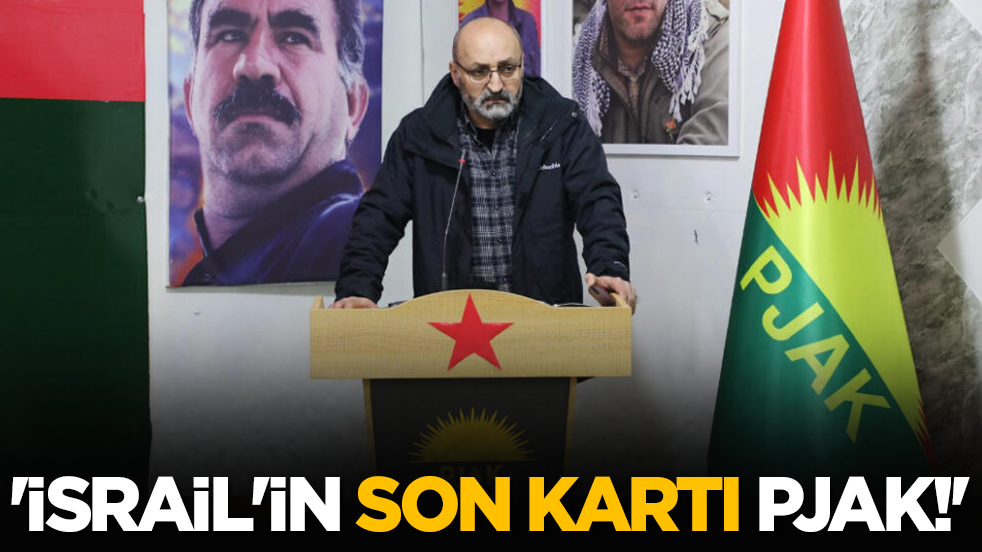 'İsrail'in son kartı PJAK!'