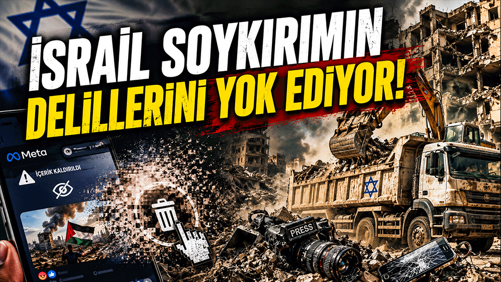 İsrail'in yeni savaşı: Gazze'deki deliller sahada ve dijitalde yok ediliyor