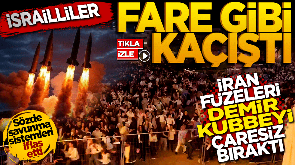 İsrailliler fare gibi kaçıştı! İran füzeleri Demir Kubbe’yi çaresiz bıraktı