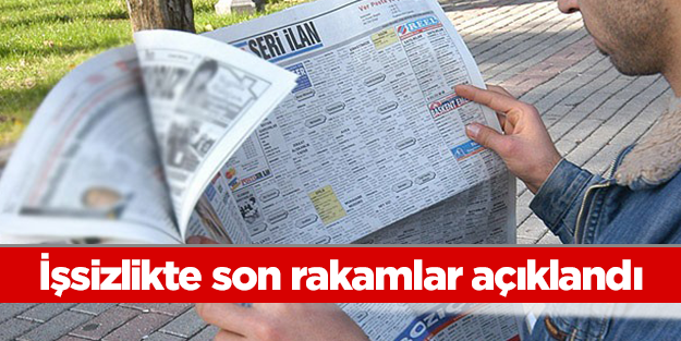 İşsizlik oranları açıklandı