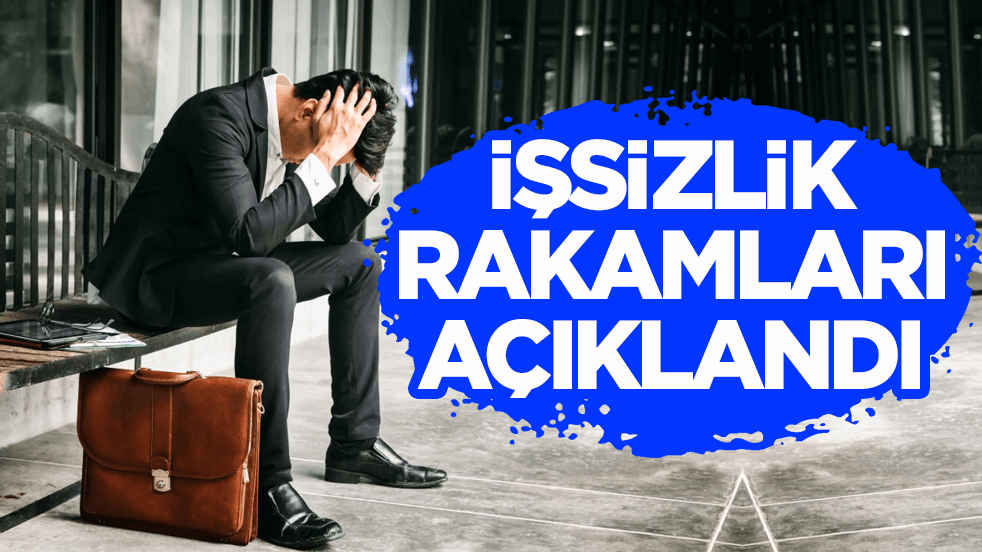 İşsizlik rakamları açıklandı! Genç nüfustaki oran dikkat çekti