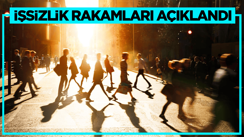 İşte son rakamlar! İşsizlikte düşüş devam ediyor