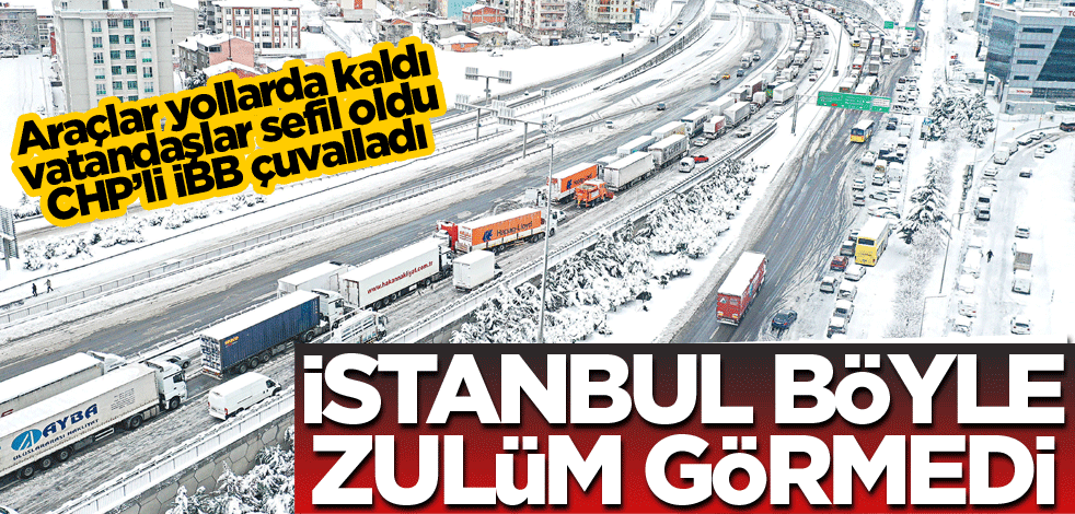 İstanbul böyle zulüm görmedi