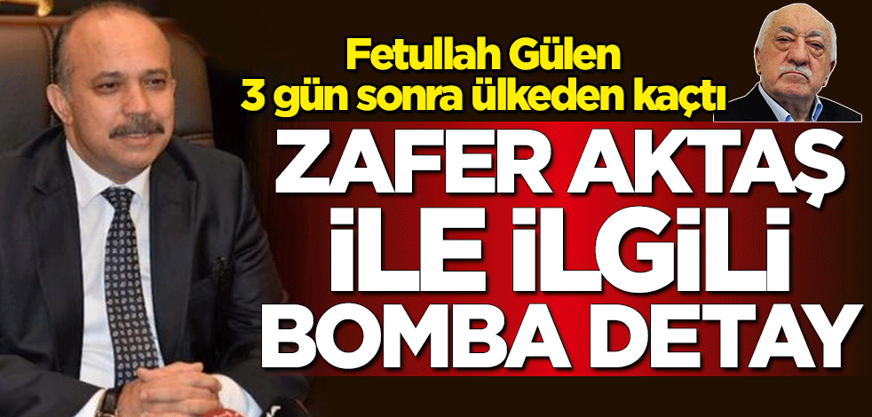 İstanbul Emniyet Müdürlüğü'ne atanan Zafer Aktaş'la ilgili bomba detay... Fetullah Gülen 3 gün sonra ülkeden kaçtı