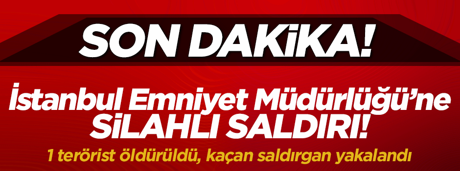 İstanbul Emniyeti'ne saldırı düzenlendi