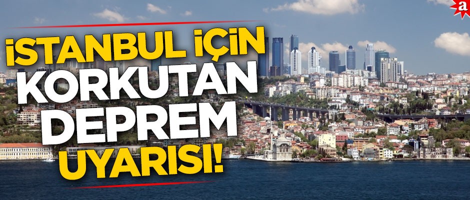 İstanbul için korkutan deprem uyarısı: Büyük tehdit devam ediyor