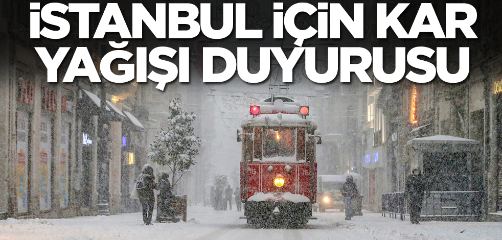 İstanbul için sağanak kar yağışı duyurusu! Açık açık uyarıldı