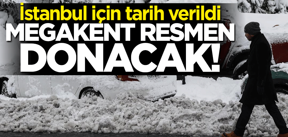 İstanbul için tarih verildi... Megakent resmen donacak!