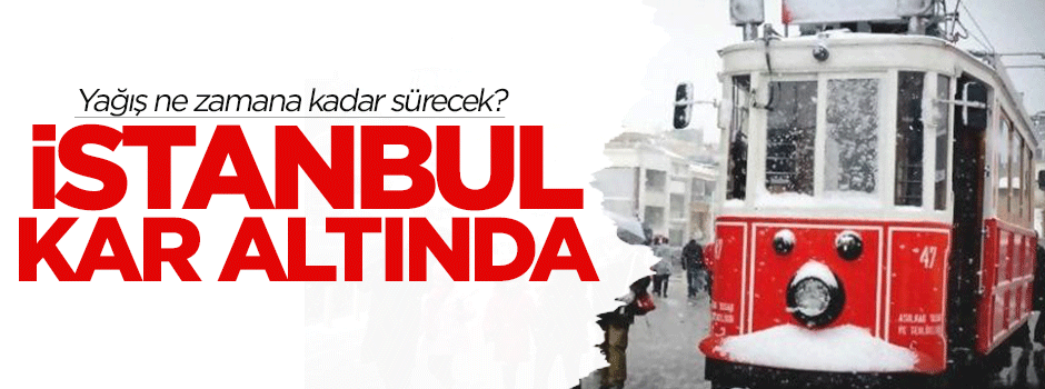 İstanbul kar altında!