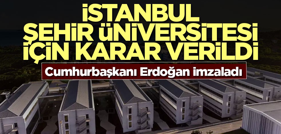 İstanbul Şehir Üniversitesi kapatıldı