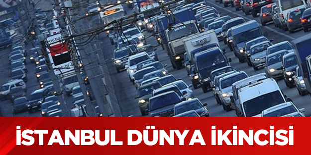İstanbul trafikte dünya ikincisi