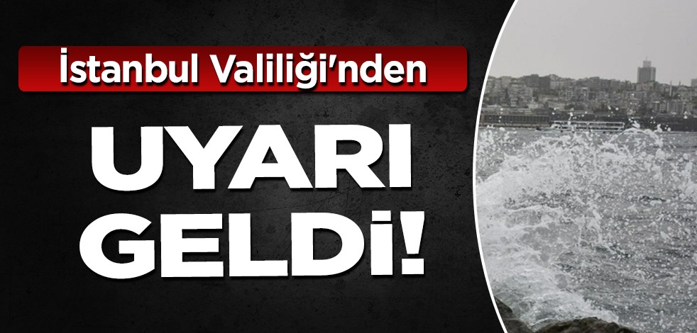 İstanbul Valiliği o tarihi verdi: Fırtına bekleniyor diyerek duyurdu! Uyarısı milyonları ilgilendiriyor!