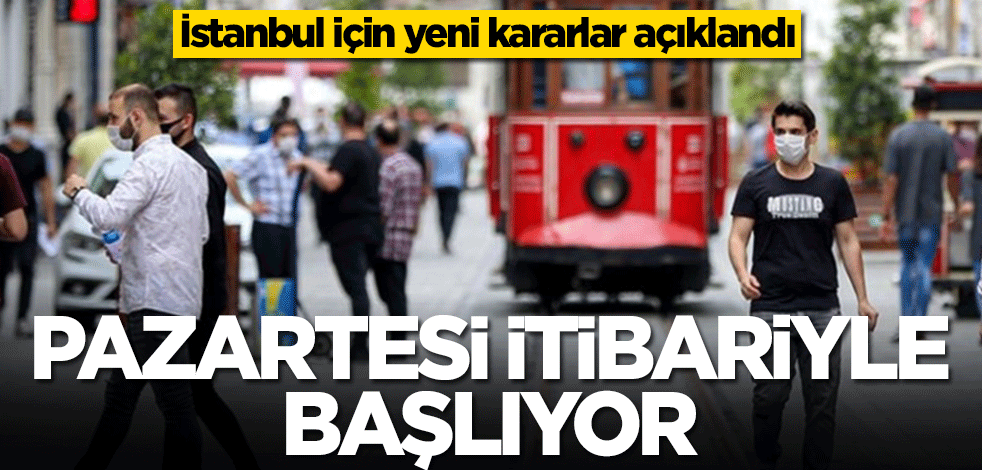 İstanbul Valisi yeni koronavirüs tedbirlerini açıkladı