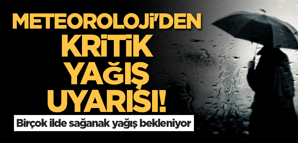 İstanbul ve birçok il için peş peşe uyarı yapıldı