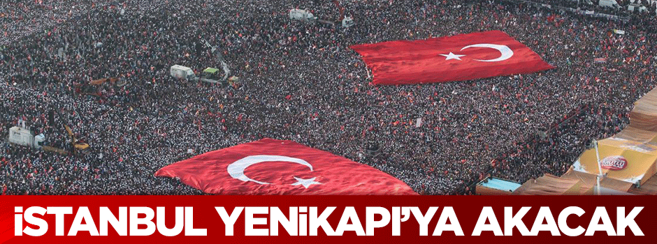 İstanbul Yenikapı'ya akacak