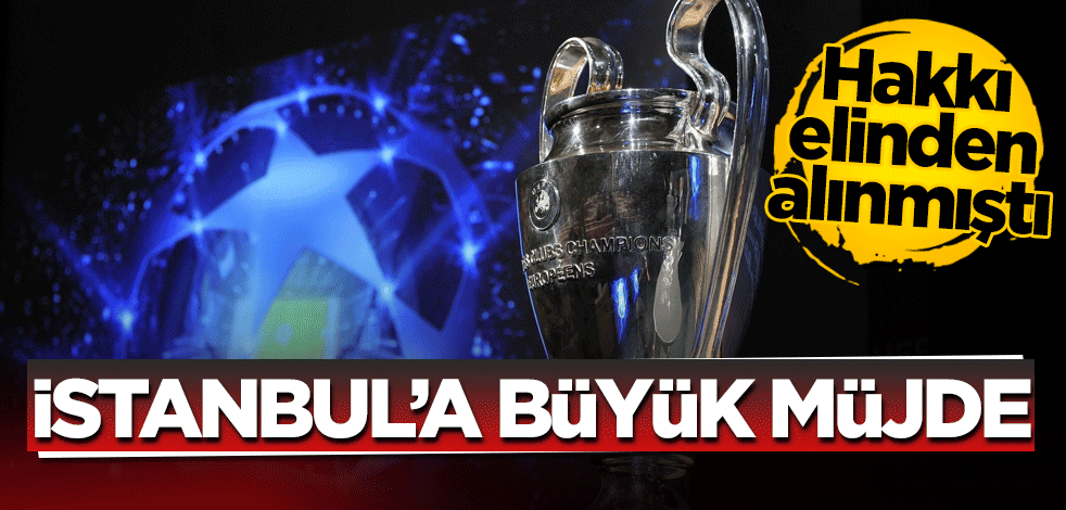 İstanbul'a büyük müjde!