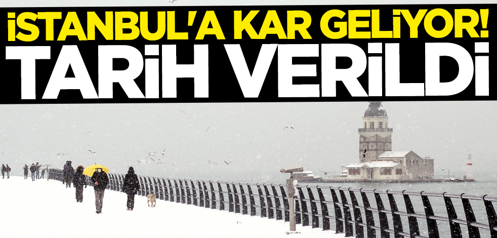 İstanbul'a kar geliyor! Tarih verildi