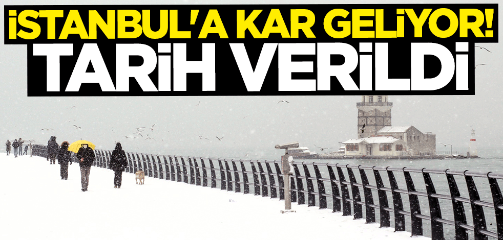 İstanbul'a kar geliyor! Tarih verildi
