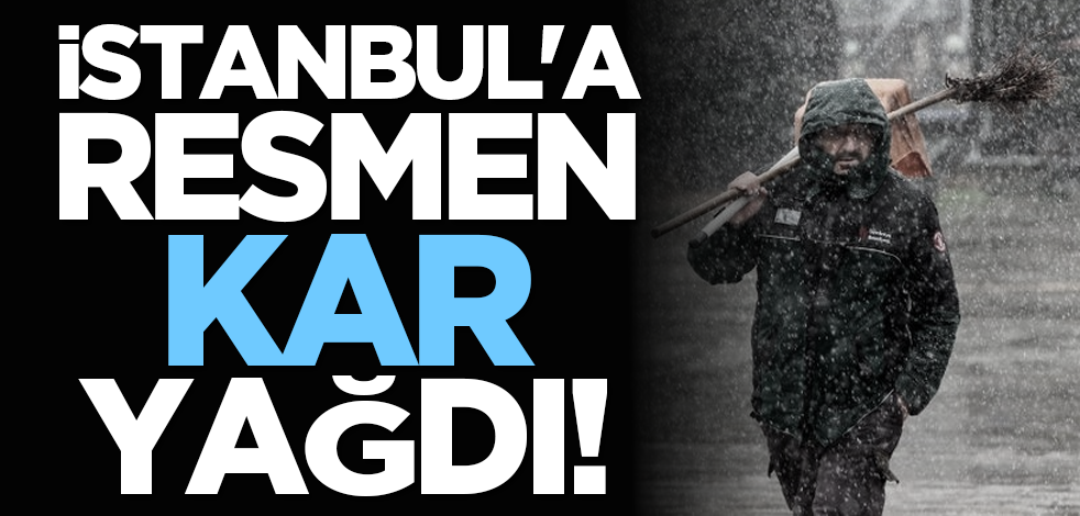 İstanbul'a resmen kar yağdı!