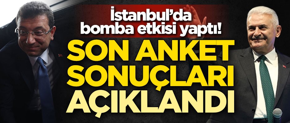 İstanbul'da bomba etkisi yapan anket açıklandı