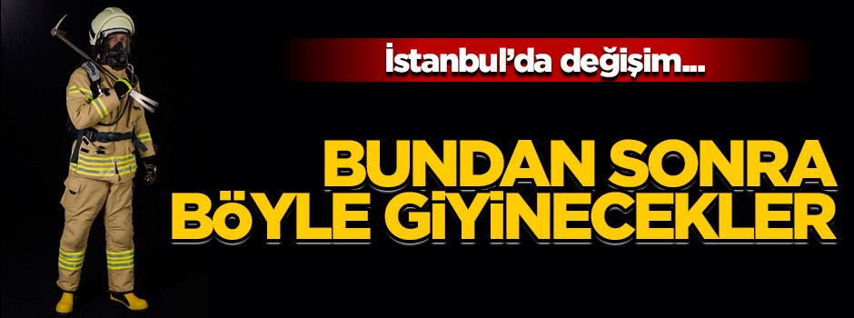 İstanbul'da bundan sonra böyle giyinecekler