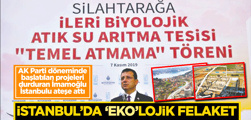 İstanbul’da ‘Eko’lojik felaket