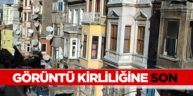 İstanbul'da görüntü kirliliğine son