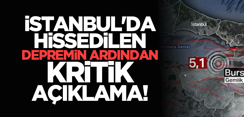 İstanbul'da hissedilen depremin ardından bakanlardan kritik açıklama!