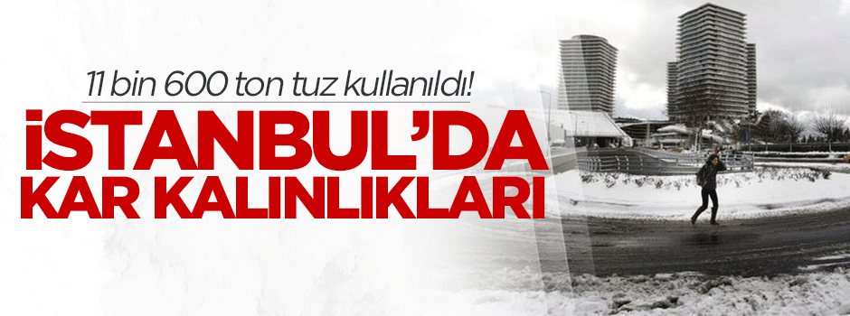 İstanbul'da kar kalınlıkları