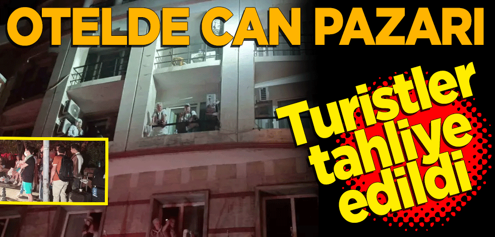 İstanbul'da otelde can pazarı! Turistler tahliye edildi
