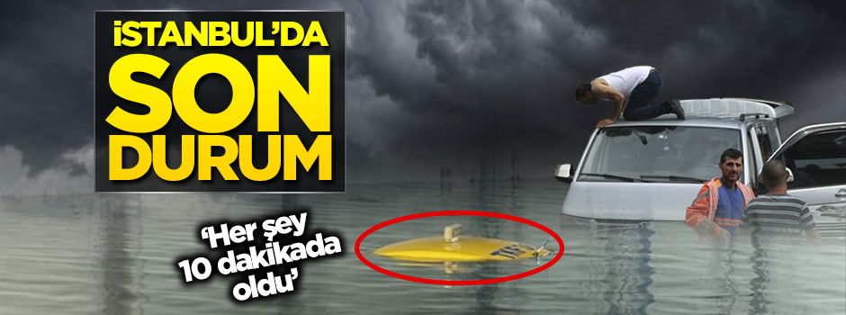 İstanbul’da sağanak yağış etkili oldu