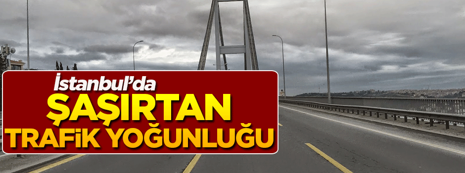 İstanbul’da şaşırtan trafik yoğunluğu