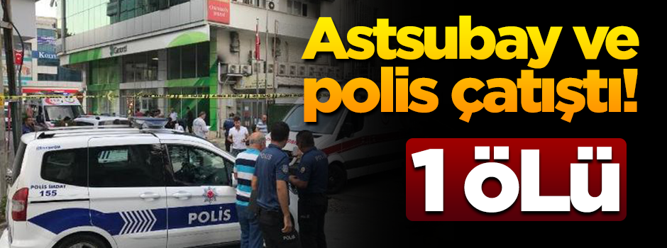 İstanbul'da silahlı kavga: 1 polis hayatını kaybetti