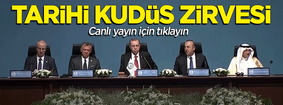 İstanbul'da tarihi Kudüs zirvesi