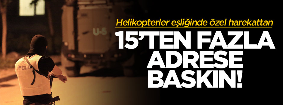 İstanbul'da terör operasyonu
